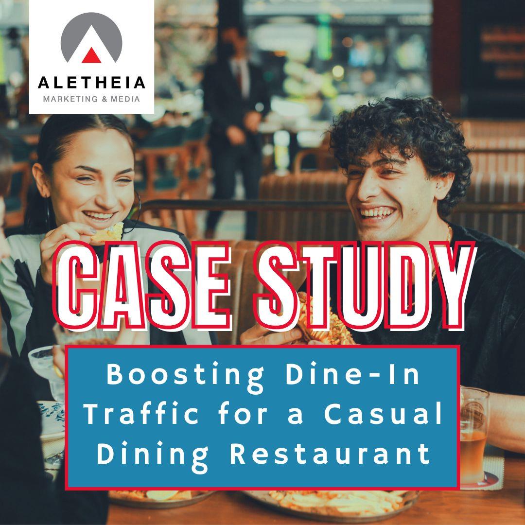 Boosting Dine-In Traffic for a Casual Dining Restaurant
